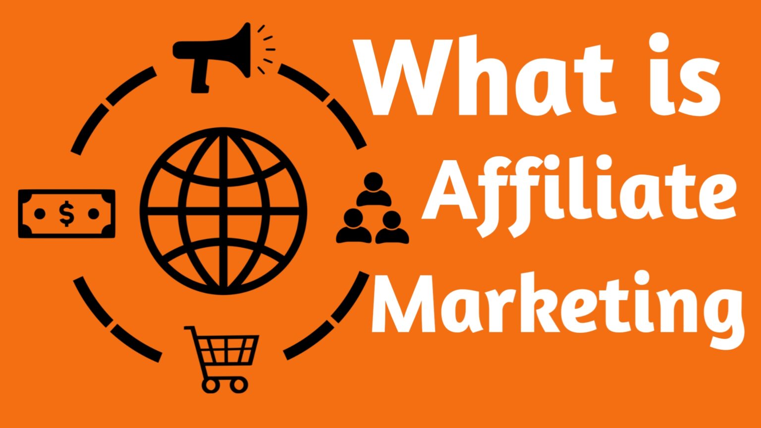 WHAT IS AFFILIATE MARKETING? - Manish4u