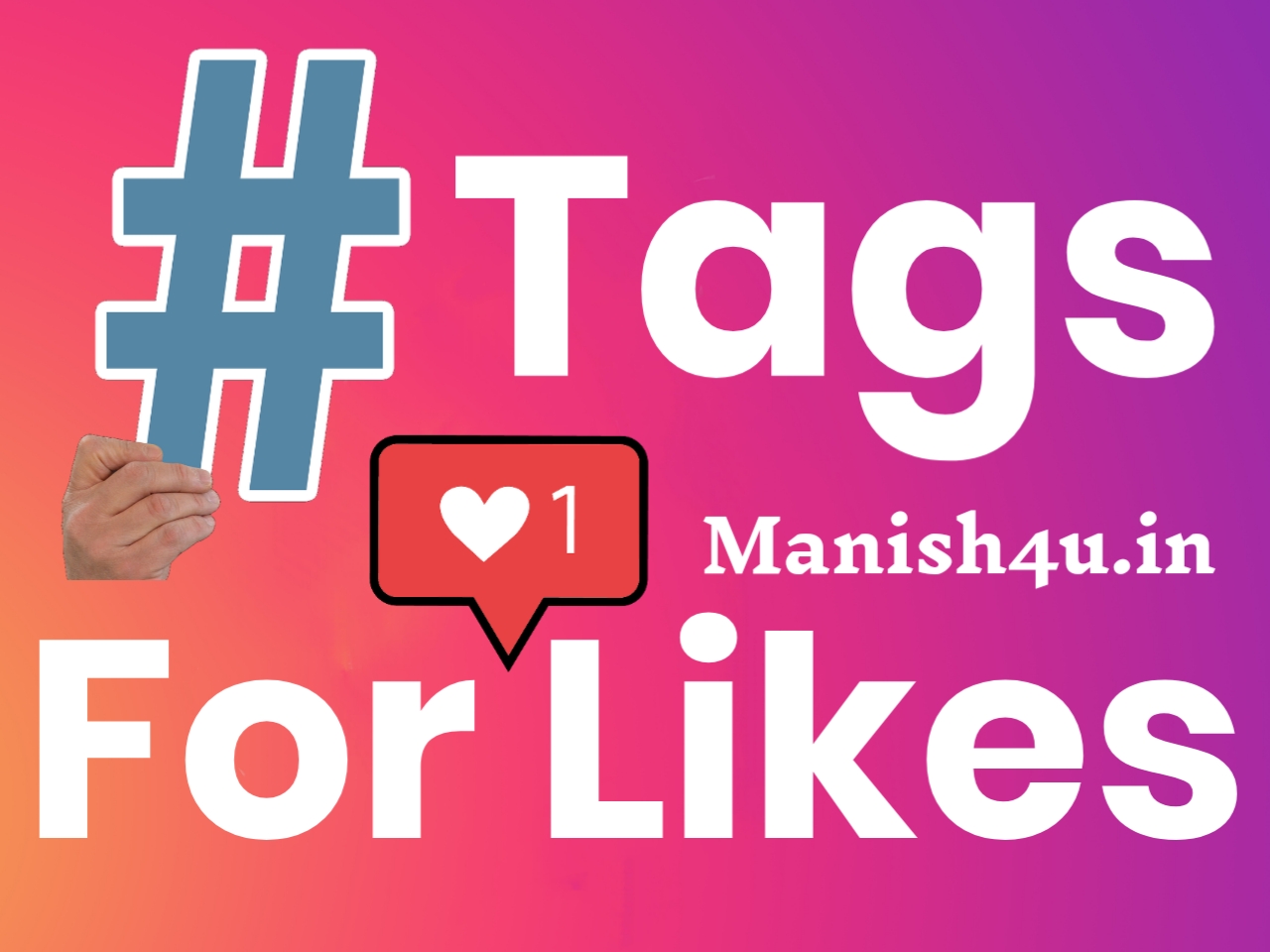Best Hashtags For Instagram Likes - Manish4u